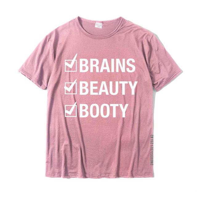 Brains Beauty Booty T-Shirt